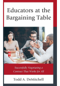 Educators at the Bargaining Table
