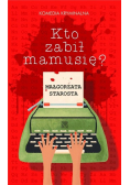 Kto zabił mamusię