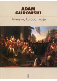 Ameryka, Europa, Rosja