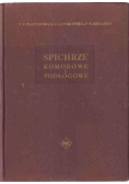 Spichrze komorowe i podłogowe