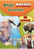 Atlas Polski dla dzieci