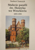 Stulecie Parafii św. Henryka we Wrocławiu
