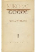 Gogol Pisma wybrane Tom I