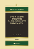 Wpis w księdze wieczystej na podstawie aktu notarialnego