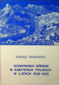 Schroniska górskie w Karpatach Polskich w latach 1939 - 1945