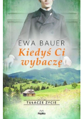 Kiedyś ci wybaczę