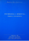 Psychologia a semiotyka pojęcia zagadnienia