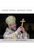 Nieść pokój kochać ludzi