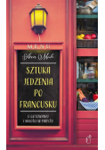 Mah Ann - Sztuka jedzenia po francusku