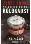Złote żniwa przedsiębiorstwa Holokaust