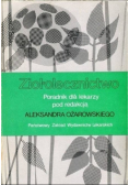 Ziołolecznictwo Poradnik dla lekarzy