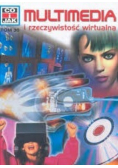 Co i jak Tom 30 Multimedia i rzeczywistość wirtualna