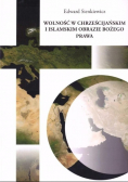 Wolność w chrześcijańskim i islamskim obrazie