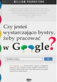 Google. Czy jesteś wystarczająco bystry, żeby.