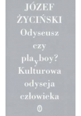 Odyseusz Czy playboy Kulturowa odyseja człowieka