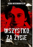 Wszystko za życie