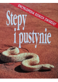 Encyklopedia dzikich zwierząt Stepy i pustynnie