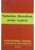 Marksizm liberalizm próby wyjścia