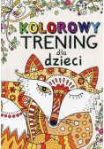 Kolorowy trening dla dzieci
