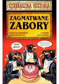 Strrraszna historia Zagmatwane Zabory