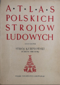 Atlas polskich strojów ludowych Strój Kurpinowski Puszczy Zielonej