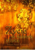 Życie w kolorze złota