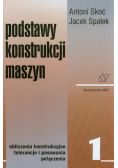 Podstawy konstrukcji maszyn t.1