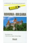 Rumunia i Bułgaria Przewodnik dla zmotoryzowanych