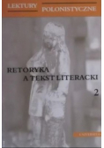 Retoryka a tekst literacki tom II