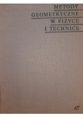 Metody geometryczne w fizyce i technice