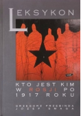 Leksykon Kto jest kim w Rosji po 1917 roku