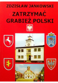 Zatrzymać Grabież Polski