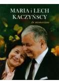 Maria i Lech Kaczyńscy In memoriam