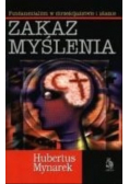 Zakaz myślenia. Fundamentalizm w chrześcijaństwie i islamie