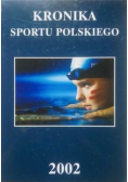Kronika Sportu Polskiego 2002