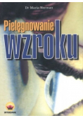Pielęgnowanie wzroku