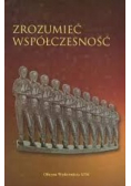 Zrozumieć współczesność