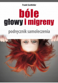 Bóle głowy i migreny