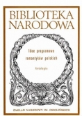Idee programowe romantyków polskich. Antologia