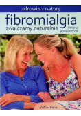 Fibromialgia Zwalczamy naturalnie