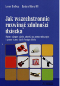 Jak wszechstronnie rozwinąć zdolności dziecka