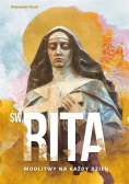 Św Rita Modlitwy na każdy dzień