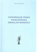 Uniwersalne prawa wszechświata drogą do boskości