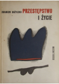 Przestępstwo i życie