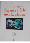 Drgania i fale mechaniczne Część a