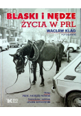 Blaski i nędze życia w PRL