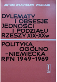Dylematy i obsesje jedności i podziału Rzeszy XIX XX w