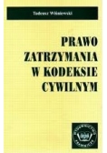 Prawo zatrzymania w kodeksie cywilnym