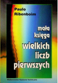 Mała księga wielkich liczb pierwszych