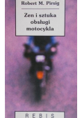 Zen i sztuka obsługi motocykla